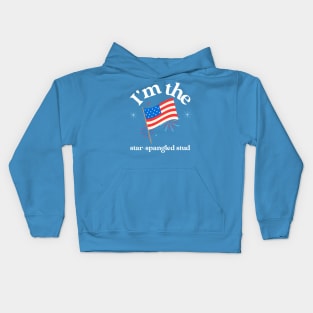 I'm the star-spangled stud Kids Hoodie